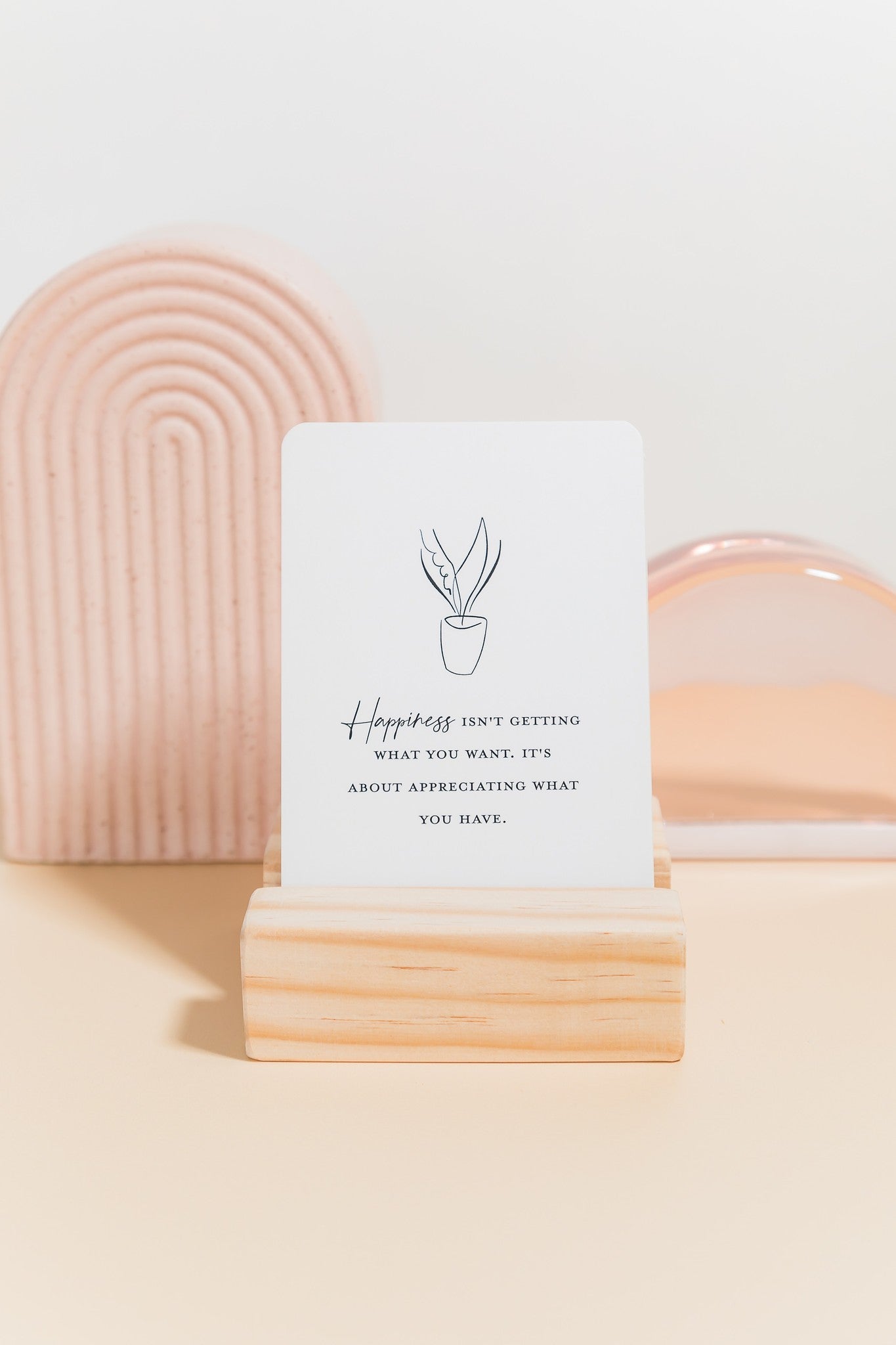 "Happiness isn't about getting what you want, it's about appreciating what you have. minimalist adult affirmation cards; love and positivity; daily affirmation cards, Australian boho shop